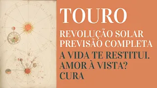 TOURO - REVOLUÇÃO SOLAR - A VIDA TE RESTITUI, UM RELACIONAMENTO QUE TE CURA.