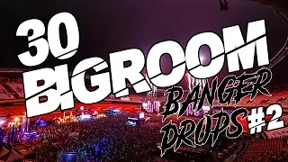 [30] Big Room - Banger Drops #2 🔥 [Jaxx & Vega, SaberZ, Steven Vegas, TBR and more...]