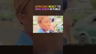 Africans React To Crossdresser