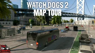 Watch Dogs 2: Tour of Map - Silicon Valley to Oakland to Sausalito to San Francisco - Nudle Bus!