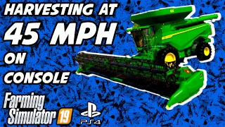 Super Fast Harvesting | Farming Simulator 19