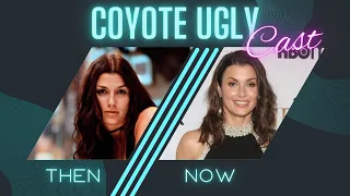 Coyote Ugly (2000) Movie Cast -- Then and Now 2022