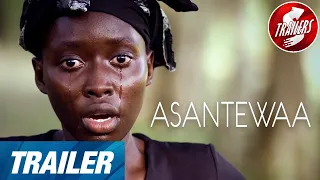 Asantewaa | Trailer | Emmanuela Antwi | Evander Kwame Agyemang