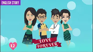 Love Forever - EP12-  Animated English Stories - Stories in English - Learn English