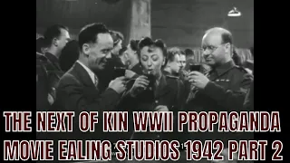 THE NEXT OF KIN  WWII PROPAGANDA MOVIE  EALING STUDIOS 1942 PART 2 77824