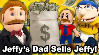 SML Movie: Jeffy's Dad Sells Jeffy!