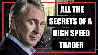 Secrets of a former high speed trader  GREAT WATCH