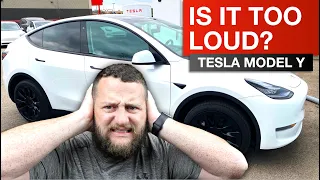 Tesla Model Y - Is It Too Loud?