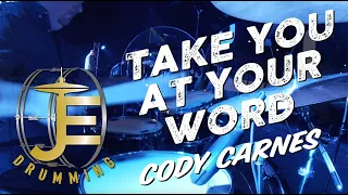 Take You At Your Word (Cody Carnes) Live Drum Cover