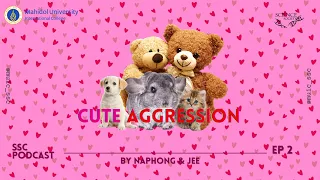 Cute Aggression: The Science of Cuteness | Science Podcast #11