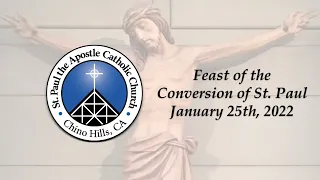 Feast of the Conversion of St. Paul | January 25th, 2022