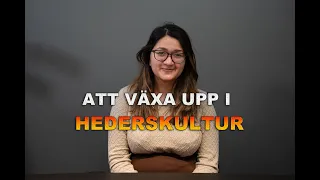 ATT VÄXA UPP I HEDERSKULTUR - Tania Gazi