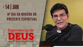 Experiência de Deus | 14-01-2022 | 8º Dia da Novena do Presente Espiritual