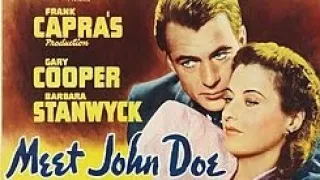 Познакомьтесь с Джоном Доу (Meet John Doe)1941, драма, мелодрама, комедия США.