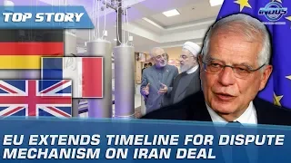 EU Extends Timeline For Dispute Mechanism On Iran Deal | Indus News
