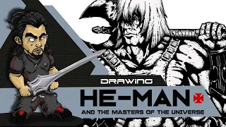 Drawing He-man and Masters Of The Universe | EVR