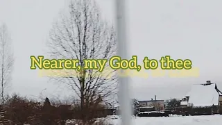 Nearer my God to thee❣️ Relaxing vocals piano/Sounds,Cover