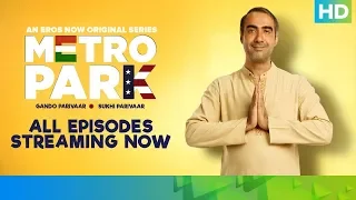 Metro Park - All Episodes Streaming Now | An Eros Now Original Series