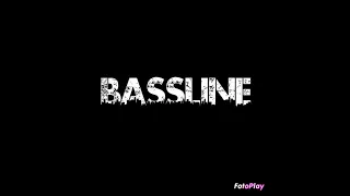 I'm sorry boo BASSLINE