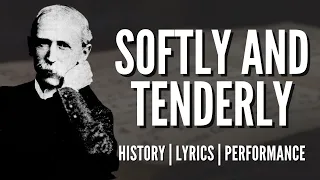 Softly and Tenderly - story behind the hymn