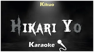 Hikari Yo | Kikuo (Karaoke)