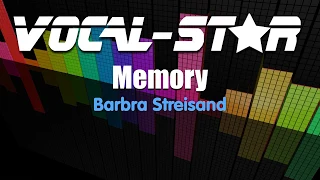 Barbra Streisand - memory (Karaoke Version) with Lyrics HD Vocal-Star Karaoke