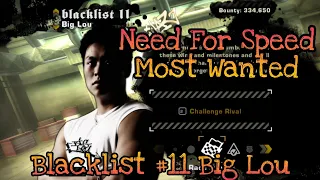 Need For Speed Most Wanted - Blacklist 11 Big Lou