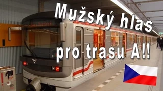 Mužský hlas pro trasu metra A