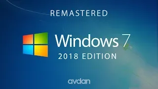 Windows 7 — 2018 Edition (Concept Design by Avdan)