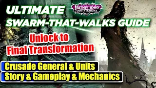 Pathfinder Wrath of the Righteous Swarm That Walks Mythic Path Guide Transformation, Mechanics etc.