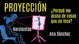 PROYECCIÓN, ¿porque los narcisistas te acusan de cosas que ellos hacen, sienten o piensan?