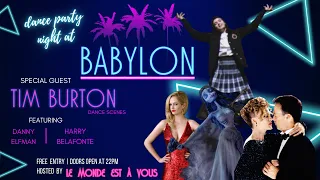 Babylon club : TIM BURTON night | a musical tribute with dance scenes