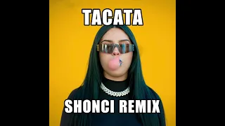 TACATA shonci remix