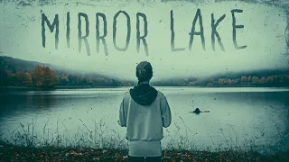 MIRROR LAKE | Creepy Horror Short Film