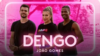 DENGO - JOÃO GOMES | Coreografia - Lore Improta