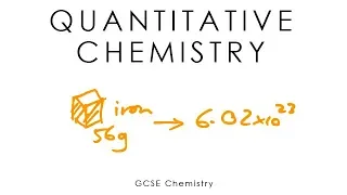 Quantitative Chemistry (Moles) - Chemistry GCSE (old version)