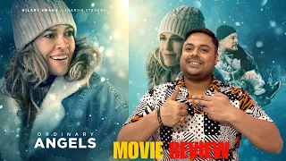 Ordinary Angels Movie Review | Alok The Movie Reviewer