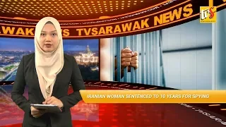 MAY 13 | Iranian Woman Sentenced To 10 Years For Spying