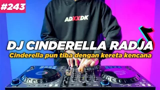 DJ CINDERELLA TIKTOK CINDERELLA PUN TIBA DENGAN KERETA KENCANA REMIX FULL BASS