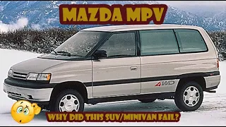 Here’s how the Mazda MPV failed by trying to be both an SUV and minivan