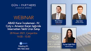 Webinar: ABAD Karar İncelemesi – IV: Coty v. Amazon Kararı Işığında İnternetten Taklit Ürün Satışı