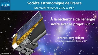 Conférence "A la recherche de la l’énergie noire avec le projet Euclid"