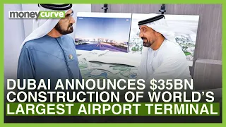 Dubai Announces $35Bn Construction Of World’s Largest Airport Terminal | Dawn News English