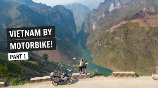 Our EPIC Northern Vietnam MOTORBIKE adventure begins! (Ha Giang Loop to Cao Bang Province)