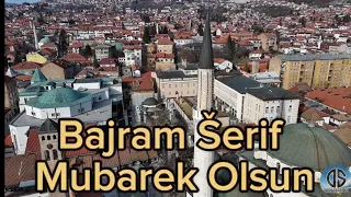 Bajram Šerif Mubarek Olsun - DronSarajevo