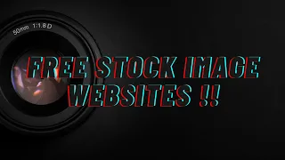 Top 10 Best FREE Stock Image Websites On The Internet | Download Unlimited Copyright Free Images 💯💯