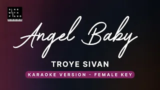 Angel Baby - Troye Sivan (FEMALE Key Karaoke) - Piano Instrumental Cover with Lyrics