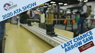 2020 ATA Show | Last Chance Archery's Revolution Arrow Saw