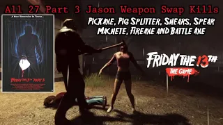 Friday The 13th The Game: All Part 3 Jason Weapon Swap Kills Including Kill Pack DLC