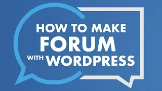 How To Make A Forum With Wordpress | Free Forum Website